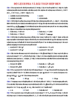 40 Câu trắc nghiệm Vật lý 12 - Độ lệch pha và bài toán hộp đen (Có đáp án)